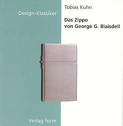 Design Klassiker: Das Zippo von George G. Blaisdell